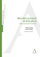 BIEN-ETRE AU TRAVAIL ET DROIT PENAL