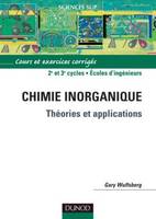 Chimie inorganique - Modèles théoriques et applications : Cours et exercices corrigés, théories et applications