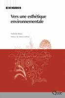 Vers une esthétique environnementale