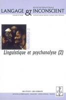 LANGAGE ET INCONSCIENT N2, Linguistique et psychanalyse (2)