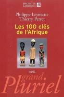 Les 100 clés de l'Afrique, inédit