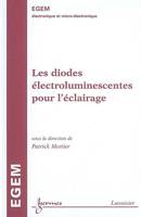 Les diodes électroluminescentes pour l' éclairage