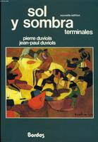 Sol y sombra Terminales, terminales