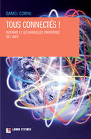 Tous connectés !, Internet et les nouvelles frontières de l'info