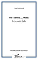 Confidences à l'ombre, Ou Le procès Diallo