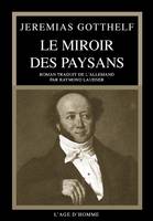 Le miroir des paysans - roman, roman