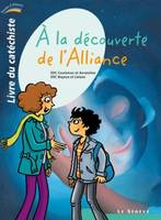 A la découverte de l'Alliance , livre du catéchiste - 2