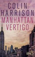 Manhattan vertigo