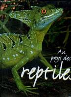 AU PAYS DES REPTILES