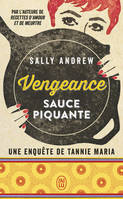 Une enquête de tannie Maria, Vengeance sauce piquante, Une enquête de tannie Maria