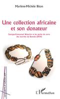 Une collection africaine et son donateur, Georges-Emmanuel Waterlot et les perles de verre des marchés de Bamako (1934)