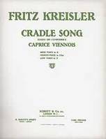 Cradle Song 1915, Caprice Viennois. low voice and piano. grave.