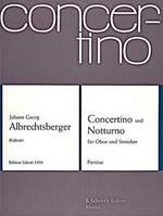 Concertino G major and Nocturne C major, oboe and strings (violin, viola, basso). Partition.