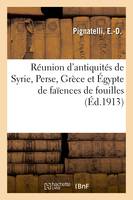 Réunion d'antiquités de Syrie, Perse, Grèce et Égypte de faïences de fouilles, anciens manuscrits enluminés, miniatures, reliures, bois sculpés, terres cuites, bronzes et marbres