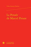 La Pensée de Marcel Proust