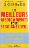 Les meilleurs médicaments [Paperback] Giroud/Hagege