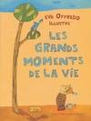 Les grands moments de la vie, poésie