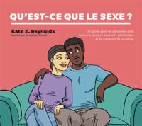 Qu'est-ce que le sexe ?, Un guide pour les personnes avec autisme, besoins éducatifs particuliers et en situation de handicap