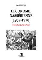 L'économie nassérienne (1952-1970) - Nouvelles perspectives
