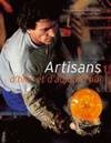 Artisans d'hier et d'aujourd'hui