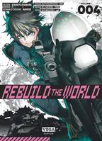 4, Rebuild the world - Tome 4