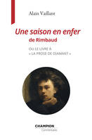 Une saison en enfer de Rimbaud, ou le livre à 