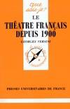 Le théatre français depuis 1900 presses universitaires 1985
