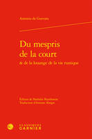 Du mespris de la court & de la louange de la vie rustique