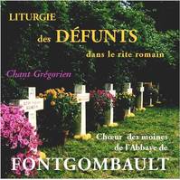 CD / Liturgie des defunts dans le rite romain