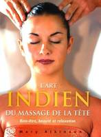 L'ART DU MASSAGE A L'INDIENNE