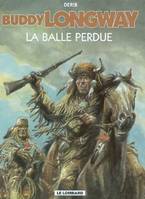 18, Buddy Longway - Tome 18 - Balle perdue (La)