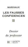 Les Fausses Confidences - Dossier du professeur