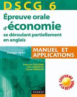 DCG, 6, DSCG 6 - Épreuve orale d'économie - 1re édition - se déroulant partiellement en anglais, manuel et applications