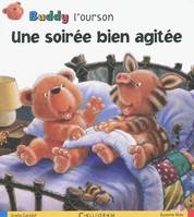 Buddy l'ourson, Une soirée bien agitée