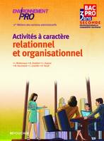 Activités à caractère relationnel et organisationnel