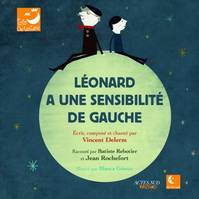 LEONARD A UNE SENSIBILITE DE GAUCHE + CD