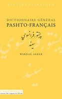 DICTIONNAIRE GENERAL PASHTO-FRANCAIS