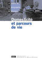 ADH 2009-1, <SPAN>Domesticité et parcours de vie</SPAN>