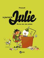 1, Le journal de Julie, Tome 01, Moi, ma vie, mes copines