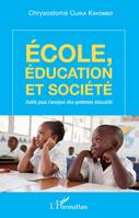 Ecole, éducation et société, Outils pour l'analyse des systèmes éducatifs
