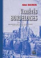 Variétés bordeloises (Tome 4), Recherches sur la Ville de Bordeaux