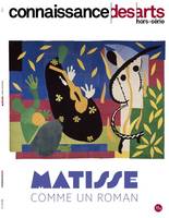 Matisse, COMME UN ROMAN