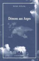 Démons aux anges, [Mulhouse, La Filature, 14 mars 2001]