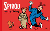 Spirou par Chaland, Tome 1