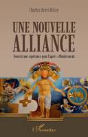 Une nouvelle alliance, Nourrir une espérance pour l'après-effondrement