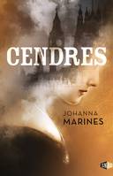 Cendres, La mécaniques des ombres, T1