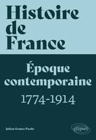 Histoire de France, Époque contemporaine 1774-1914