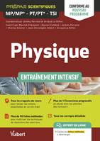 Physique MP-MP*, PT-PT*, TSI 2 - Entraînement intensif - Conforme au nouveau programme 2021, Rappels de cours - Méthodes - Exercices et problèmes corrigés