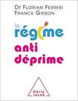 Le Régime antidéprime, Être zen et positif grâce à l'alimentation