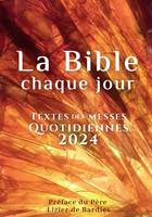 LA BIBLE, CHAQUE JOUR